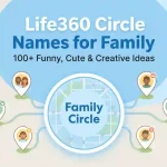 life360 circle names for family